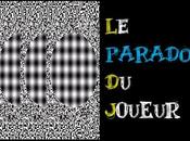 paradoxe joueur moderne