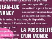 possibilité d'un monde, Jean-Luc Nancy