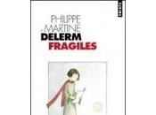 Fragiles Philippe Martine Delerm