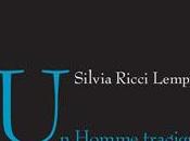 &quot;Un homme tragique&amp;quot; Silvia Ricci-Lempen