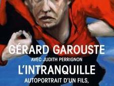 "L’intranquille" Gérard Garouste