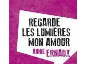 Regarde lumières amour Annie Ernaux