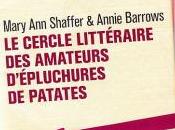 Cercle littéraire amateurs d'épluchures patates Mary Shaffer Annie Barrows