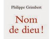 Dieu! Philippe Grimbert