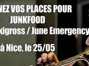 Gagnez places pour Junkfood C+C=Maxigross June Emergency Nice