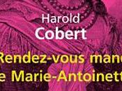 rendez-vous manqué Marie-Antoinette, Harold Cobert