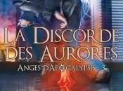 Anges d'Apocalypse Discorde Aurores Stéphane Soutoul