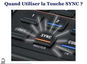 Apprendre Mixer avec Touche “SYNC” LÉGITIMES