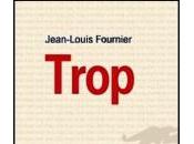 Jean-louis Fournier, TROP