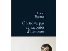 raconter d'histoires, David Thomas