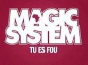 Magic System propose nouveau single, Fou.