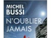 N'oublier jamais Michel BUSSI