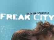 Freak city Kathrin Schrocke