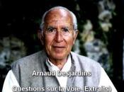 Questions Voie avec Arnaud Desjardins