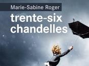 Chronique Trente-six chandelles