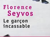 garçon incassable Florence Seyvos poche