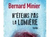 N'éteins lumière Bernard MINIER