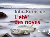 L’été noyés John Burnside
