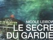 &quot;Le secret gardien phare&amp;quot; Nicole Leibowitz