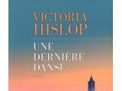 dernière danse Victoria HISLOP