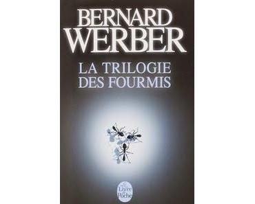 La Trilogie des Fourmis, Bernard Werber