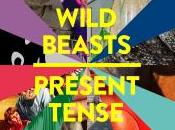 Wild Beasts Present Tense