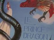 Prince dragon, Marie Diaz Olivier Desvaux