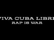 Rap, underground, illégal Viva Cuba Libre