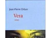 Prix Premier roman magnifique "Vera" Belge Jean-Pierre Orban