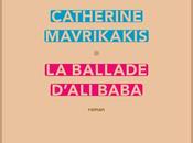 Ballade d'Ali Baba Catherine Mavrikakis