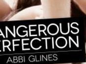 Dangerous Perfection Abbi Glines