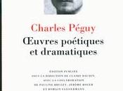 [note lecture] Charles Péguy, "Oeuvres poétiques dramatiques", Christian Désagulier