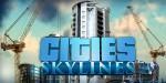 Cities Skylines, bande annonce sortie