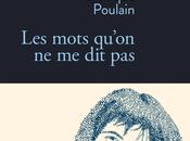 mots qu’on pas, Véronique Poulain