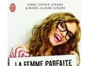 Femme Parfaite Connasse d'Anne-Sophie Marie-Aldine Girard