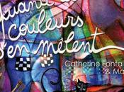 "QUAND COULEURS S'EN MÊLENT", nouvel album Catherine Fontaine Marie Pré-vente
