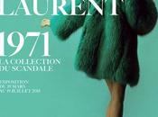 Exposition Yves Saint Laurent 1971 collection scandale