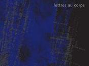 [note lecture] Anne Malaprade, "lettres corps", Antoine Emaz