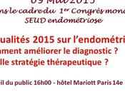 ENDOMÉTRIOSE Congrès mondial SEUD Conférence pour patientes 2015 EndoFrance