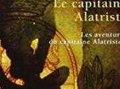 capitaine Alatriste Arturo Pérez-Reverte