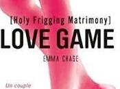 Love Game T.1.5 Holy Frigging Matrimony Emma Chase