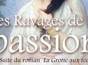 "LES RAVAGES PASSION" (T5) M.B. Dupuy
