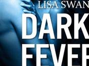 Chronique "Dark Fever Tome Milliardaire, sublime...et dangereux" Lisa Swann
