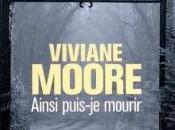 Ainsi puis mourir Viviane Moore