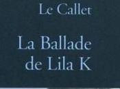 ballade Lila Blandine Callet