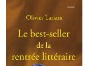 best-seller rentrée littéraire Olivier Larizza