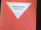 Corps désirable d'Hubert Haddad
