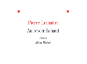 revoir là-haut" Lemaître