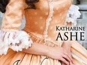 J’ai adoré lord Katherine Ashe