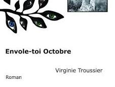 Envole-toi octobre Virginie Troussier chez Myriapode